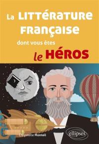 La littérature française dont vous êtes le héros