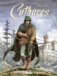 Cathares. Vol. 2. Chasse à l'homme