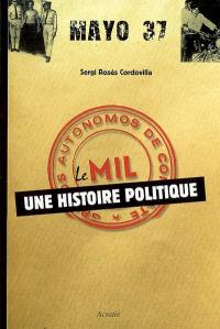 Le MIL : une histoire politique