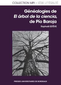 Généalogies de El arbol de la ciencia, de Pio Baroja