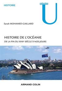 Histoire de l'Océanie : de la fin du XVIIIe siècle à nos jours
