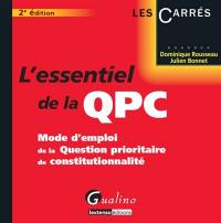 L'essentiel de la QPC : mode d’emploi de la question prioritaire de constitutionnalité
