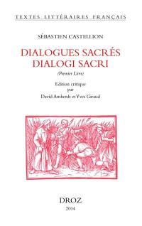 Dialogues sacrés : premier livre. Dialogi sacri