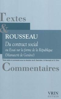 Du contrat social ou Essai sur la forme de la République (manuscrit de Genève)