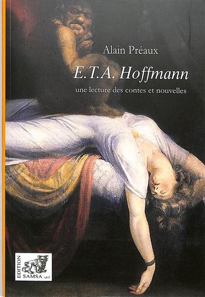 ETA Hoffmann : une lecture des contes et nouvelles
