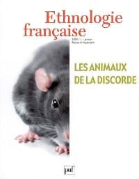 Ethnologie française, n° 1 (2009). Les animaux de la discorde