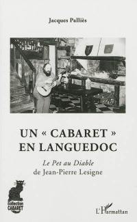 Un cabaret en Languedoc : Le Pet au diable de Jean-Pierre Lesigne