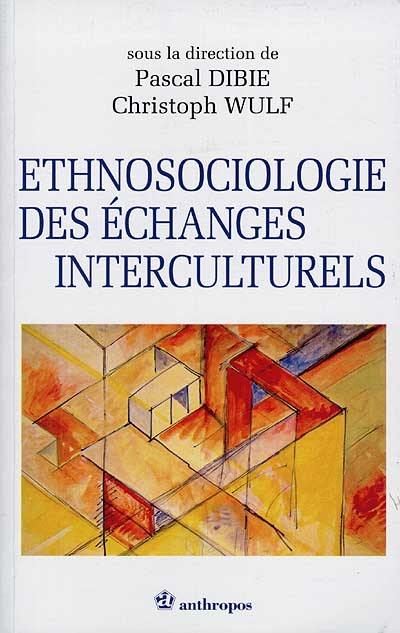 Ethnosociologie de la rencontre interculturelle