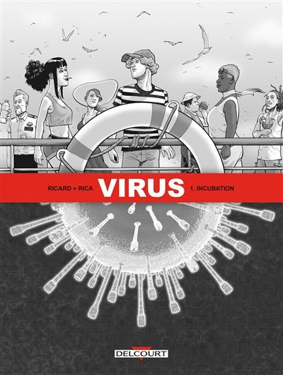 Virus. Vol. 1. Incubation