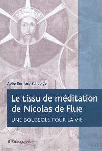 Le tissu de méditation de Nicolas de Flue : une boussole pour la vie