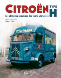 Citroën type H : les utilitaires populaires des Trente Glorieuses
