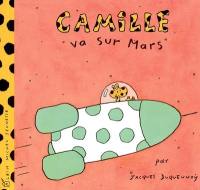 Camille. Vol. 2004. Camille va sur Mars