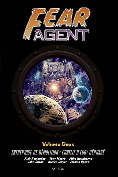 Fear agent : intégrale. Vol. 2