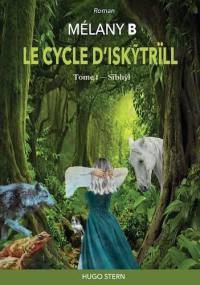 Le cycle d'Iskytrïll. Vol. 1. Sïbhyl