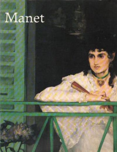 Manet : 1832-1883