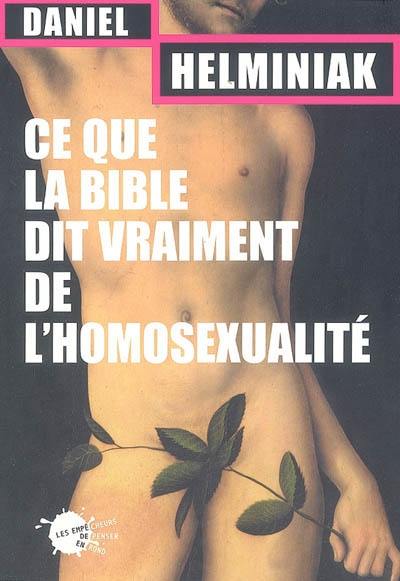Ce que la Bible dit vraiment sur l'homosexualité