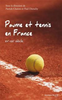 Paume et tennis en France (XVe-XXe siècle)