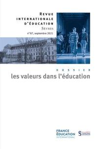 Revue internationale d'éducation, n° 87. Les valeurs de l'éducation