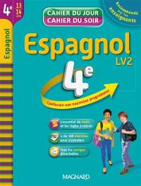Espagnol 4e, 13-14 ans : LV2 : conforme aux nouveaux programmes