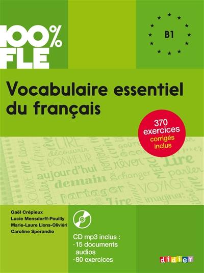 Vocabulaire essentiel du français : B1