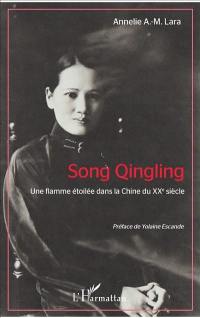Song Qingling : une flamme étoilée dans la Chine au XXe siècle