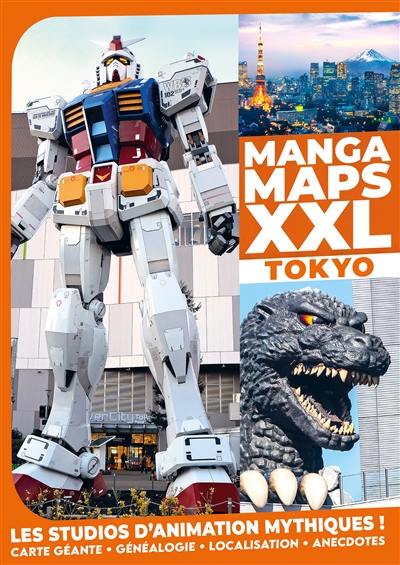 Anime land X-tra, hors série : le premier magazine français de l'animation & du manga. Manga maps XXL Tokyo : les studios d'animation mythiques ! : carte géante, généalogie, localisation, anecdotes