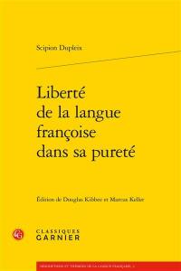 Liberté de la langue françoise dans sa pureté