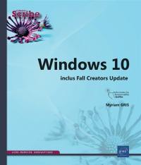 Windows 10 : inclus Falls Creators Update