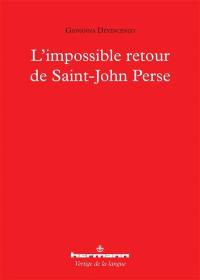 L'impossible retour de Saint-John Perse