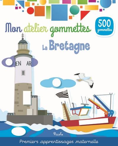 La Bretagne : 500 gommettes
