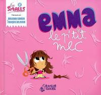 Les Smalls. Vol. 2. Emma le p'tit mec