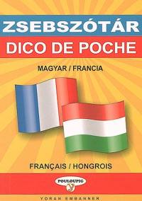 Dictionnaire de poche hongrois-français & français-hongrois. Magyar-francia, francia-magyar zsebszotar