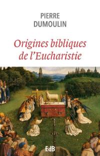 Origines bibliques de l'eucharistie