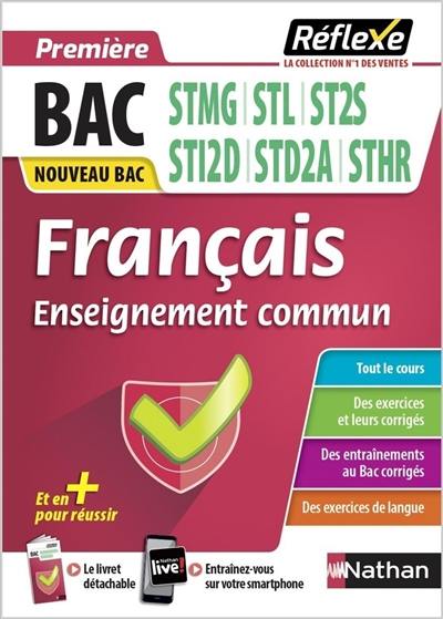 Français, enseignement commun première, bac STMG, STL, ST2S, STI2D, STD2A, STHR : nouveau bac