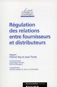 Régulation des relations entre fournisseurs et distributeurs