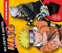 Naruto : la voie du ninja : mes cartes à gratter