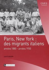 Paris, New York : des migrants italiens, années 1880-années 1930
