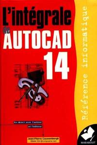 L'intégrale de AutoCad 14