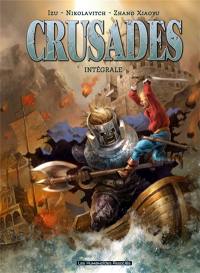 Crusades : intégrale