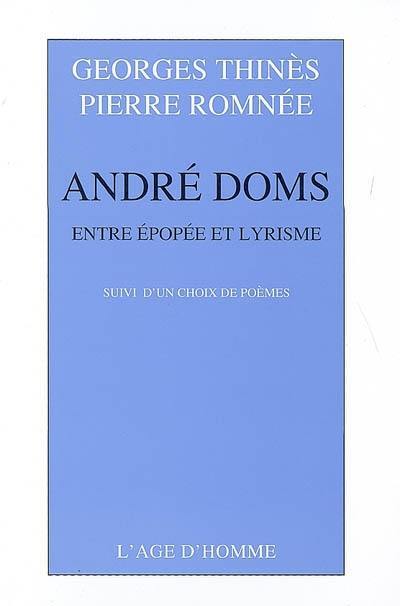 André Doms : entre épopée et lyrisme