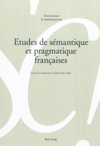 Etudes de sémantique et pragmatique françaises