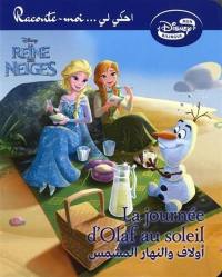 La reine des neiges : la journée d'Olaf au soleil