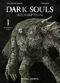 Dark souls redemption. Vol. 1