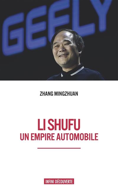 Li Shufu : un empire automobile