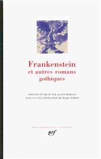 Frankenstein : et autres romans gothiques