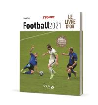 Football 2021 : le livre d'or