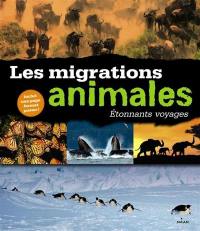 Les migrations animales : étonnants voyages