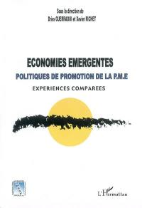 Economies émergentes et politiques de promotion de la PME : expériences comparées