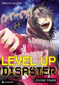 Level up disaster. Vol. 2