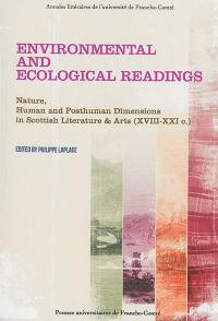 Environmental and ecological readings : nature, human and posthuman dimensions in Scottish literature & arts (XVIII-XXI c.)